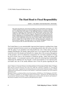 The Hard Road to Fiscal Responsibility 2012 Public Financial Publications, Inc.