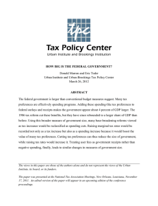 HOW BIG IS THE FEDERAL GOVERNMENT? ABSTRACT Donald Marron and Eric Toder