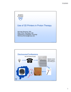 Use of 3D Printers in Proton Therapy