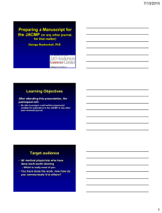 Preparing a Manuscript for the JACMP Learning Objectives Target audience