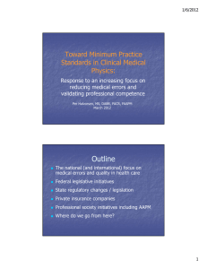 Outline Toward Minimum Practice Standards in Clinical Medical Physics: