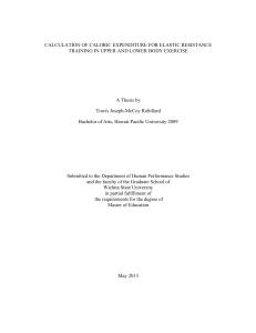 CALCULATION OF CALORIC EXPENDITURE FOR ELASTIC RESISTANCE A Thesis by