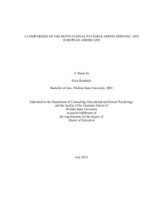   A COMPARISON OF THE MOTIVATIONAL PATTERNS AMONG HISPANIC AND EUROPEAN-AMERICANS