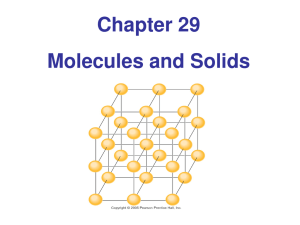 Chapter 29 Molecules and Solids