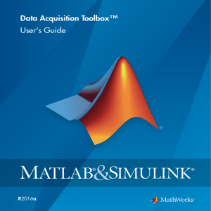 Data Acquisition Toolbox™ User's Guide R 2016a