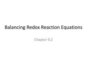 Balancing Redox Reaction Equations Chapter 9.2