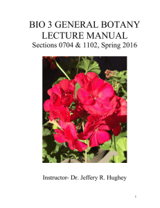 BIO 3 GENERAL BOTANY LECTURE MANUAL Sections 0704 &amp; 1102, Spring 2016