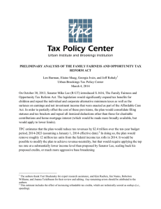 PRELIMINARY ANALYSIS OF THE FAMILY FAIRNESS AND OPPORTUNITY TAX REFORM ACT