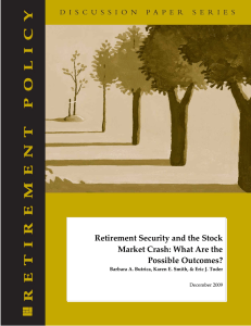 Retirement Security and the Stock  Market Crash: What Are the  Possible Outcomes?