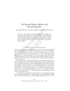 On Spectral Radius Algebras and Normal Operators A B