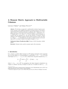 A Moment Matrix Approach to Multivariable Cubature Lawrence Fialkow* and Srdjan Petrovic**