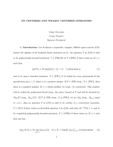 ON CENTERED AND WEAKLY CENTERED OPERATORS Vern Paulsen Carl Pearcy Srdjan Petrovi´