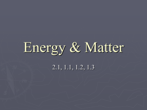 Energy &amp; Matter 2.1, 1.1, 1.2, 1.3