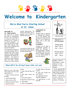 Welcome to  Kindergarten We’re Glad You’re Starting School at St. Anne!