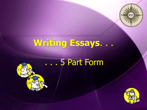 Writing Essays . . . 5 Part Form