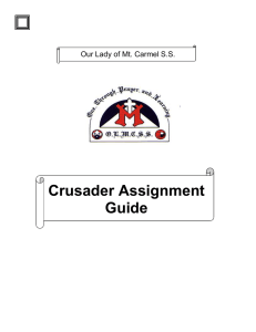 Crusader Assignment Guide  Our Lady of Mt. Carmel S.S.