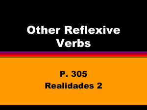 Other Reflexive Verbs P. 305 Realidades 2