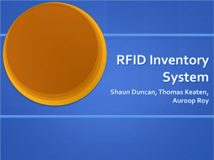 RFID Inventory System Shaun Duncan, Thomas Keaten, Auroop Roy
