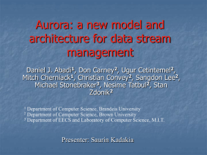 Aurora: a new model and architecture for data stream management