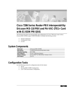 Cisco 7206 Series Router-PBX Interoperability: Ericsson MD-110 PBX and PA-VXC-2TE1+ Card