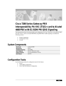 Cisco 7200 Series Gateway-PBX Interoperability: PA-VXC-2T1E1+ card to Alcatel