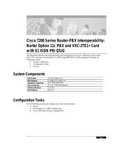 Cisco 7200 Series Router-PBX Interoperability: with E1 ISDN PRI QSIG