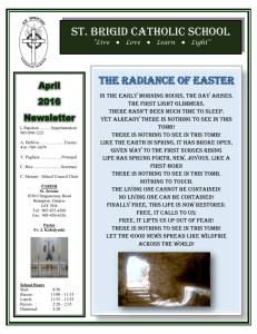 ST. BRIGID CATHOLIC SCHOOL The Radiance of Easter April 2016