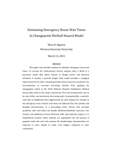 Estimating Emergency Room Wait Times In Changepoint Weibull Hazard Model