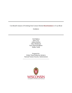 Cost-Benefit Analysis of Switching from Cesium-Chloride Blood Irradiators to X-ray... Irradiators Erik Bakken