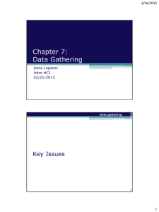 Chapter 7: Data Gathering Key Issues 2/26/2013