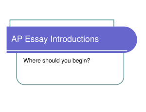 AP Essay Introductions Where should you begin?