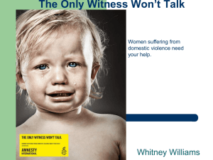 The Only Witness Won’t Talk Whitney Williams Women suffering from domestic violence need