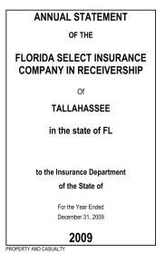 2009 ANNUAL STATEMENT COMPANY IN RECEIVERSHIP FLORIDA SELECT INSURANCE