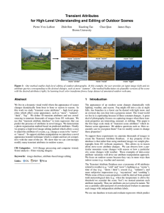 Transient Attributes for High-Level Understanding and Editing of Outdoor Scenes Pierre-Yves Laffont