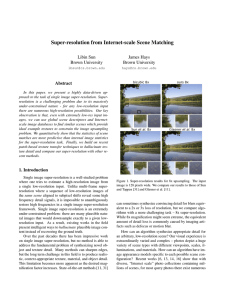 Super-resolution from Internet-scale Scene Matching Libin Sun James Hays Brown University