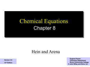 Chemical Equations Chapter 8 Hein and Arena 1