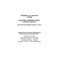 UNIVERSITY OF HOUSTON SYSTEM UNAUDITED COMBINED ANNUAL