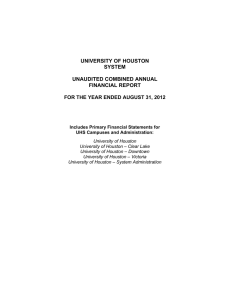 UNIVERSITY OF HOUSTON SYSTEM UNAUDITED COMBINED ANNUAL