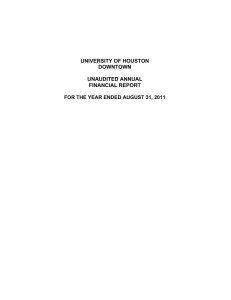 UNIVERSITY OF HOUSTON DOWNTOWN UNAUDITED ANNUAL
