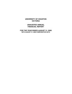 UNIVERSITY OF HOUSTON VICTORIA UNAUDITED ANNUAL