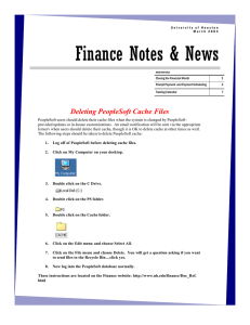 Finance Notes &amp; News Deleting PeopleSoft Cache Files