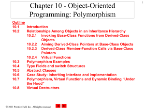 Chapter 10 - Object-Oriented Programming: Polymorphism