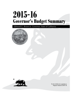 2015-16 Governor’s Budget Summary Edmund G. Brown Jr. Governor, State of California