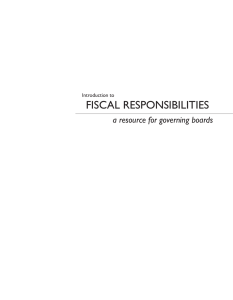 FISCAL RESPONSIBILITIES a resource for governing boards Introduction to