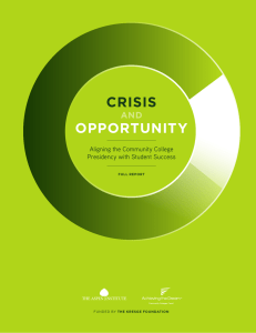 CRISIS OPPORTUNITY AND Aligning the Community College