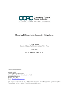 Measuring Efficiency in the Community College Sector Clive R. Belfield