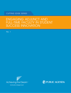 ENGAGING ADJUNCT AND FULL-TIME FACULTY IN STUDENT SUCCESS INNOVATION