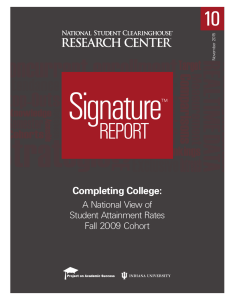 10 Completing College: A National View of Student Attainment Rates