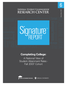 6 Completing College: A National View of Student Attainment Rates -