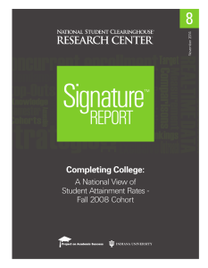 8 Completing College: A National View of Student Attainment Rates -